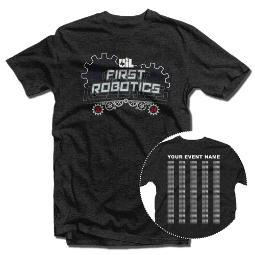2024 UIL First - FTC Robotics T-Shirt